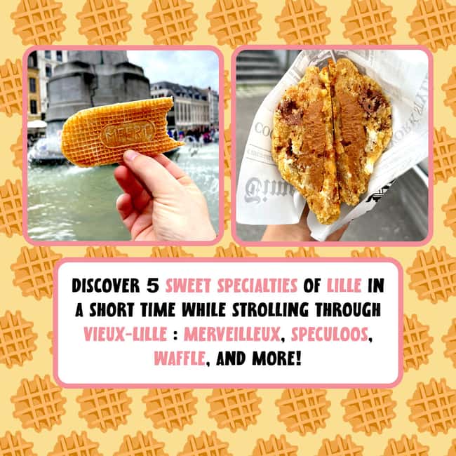 Lille: A Food Tour To Discover Sweet Specialties Of The City - Three bakery stops and five regional treats