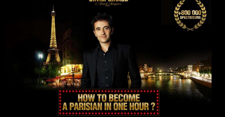 Paris: Comedy Show in English - How to Become a Parisian - A comedy class in how to act Parisian