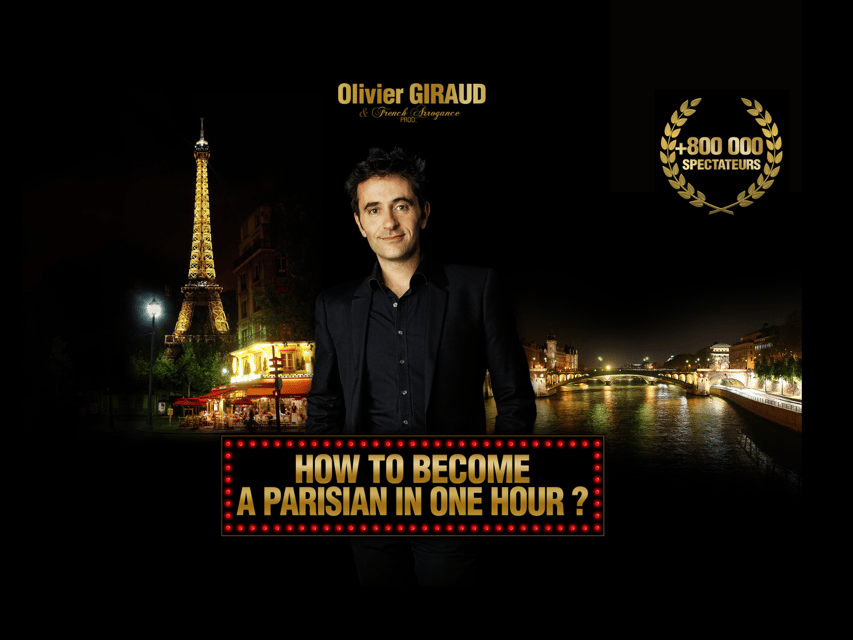 Paris: Comedy Show in English - How to Become a Parisian - What happens during the performance